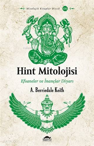 Hint Mitolojisi; Efsaneler ve İnançlar Diyarı - Kitapiks.com