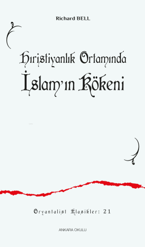 Hıristiyanlık Ortamında İslamʼın Kökeni - Kitapiks.com