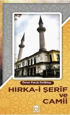 Hırka-i Şerif ve Camii - Kitapiks.com