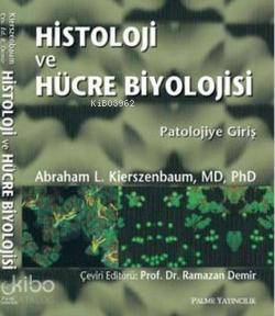 Histoloji ve Hücre Biyolojisi - Kitapiks.com