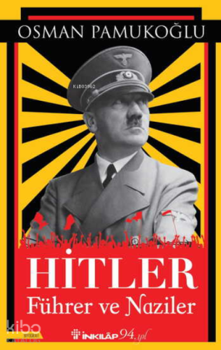 Hitler – Führer ve Naziler - Kitapiks.com