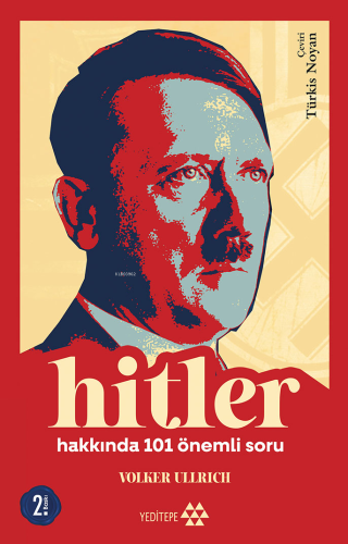 Hitler Hakkında 101 Önemli Soru - Kitapiks.com