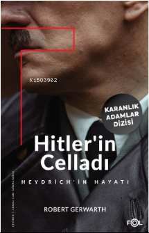 Hitler’in Celladı –Heydrich’in Hayatı– - Kitapiks.com