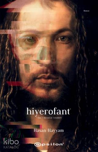Hiyerofant; (Yun.) Kutsalın Tezahürü - Kitapiks.com