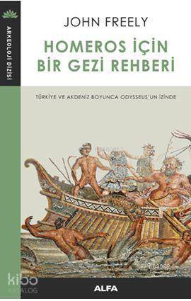 Homeros İçin Bir Gezi Rehberi - Kitapiks.com