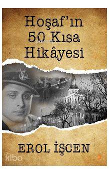 Hoşaf'ın 50 Kısa Hikâyesi - Kitapiks.com