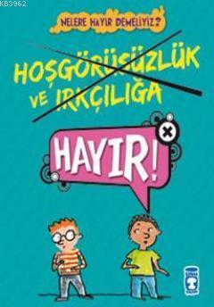 Hoşgörüsüzlük ve Irkçılığa Hayır! - Kitapiks.com