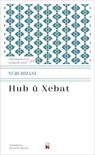 Hub Û Xebat - Kitapiks.com