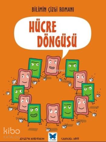 Hücre Döngüsü; Bilimin Çizgi Romanı - Kitapiks.com