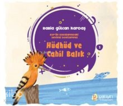 Hüdhüd ve Cahil Balık - Kitapiks.com