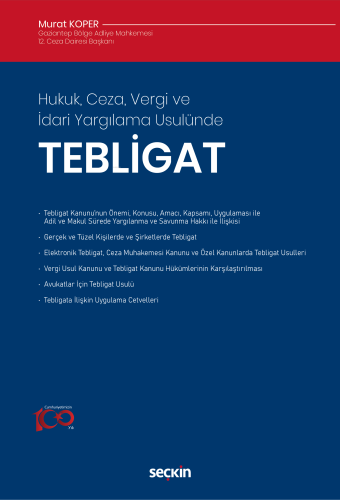 Hukuk, Ceza, Vergi ve İdari Yargılama Usulünde Tebligat - Kitapiks.com