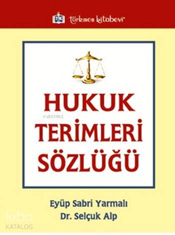 Hukuk Terimleri Sözlüğü - Kitapiks.com