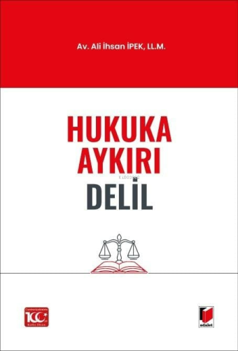 Hukuka Aykırı Delil - Kitapiks.com