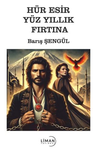 Hür Esir Yüzyıllık Fırtına - Kitapiks.com