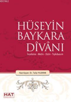 Hüseyin Baykara Divanı; İnceleme- Metin- Dizin- Tıpkıbasım - Kitapiks.