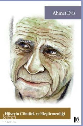 Hüseyin Cöntürk ve Eleştirmenliği - Kitapiks.com