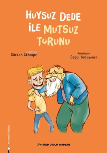 Huysuz Dede İle Mutsuz Torunu