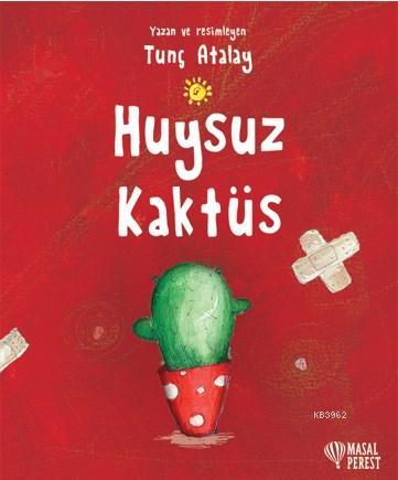 Huysuz Kaktüs - Kitapiks.com