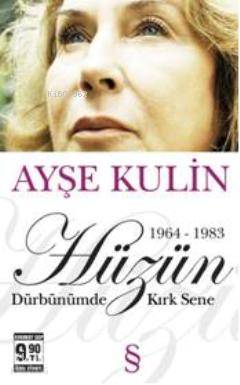 Hüzün Dürbünümde Kırk Sene 2 (1964-1983) (Cep Boy) - Kitapiks.com