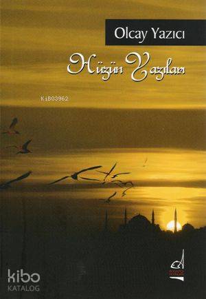 Hüzün Yazıları