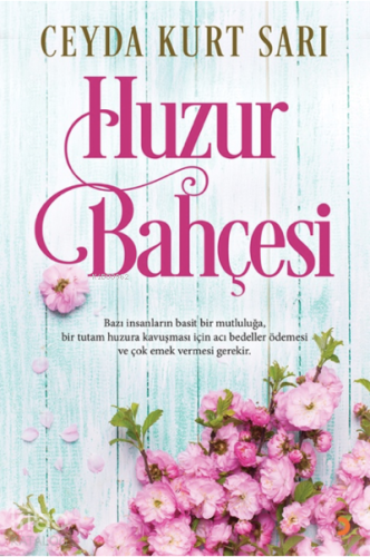 Huzur Bahçesi - Kitapiks.com