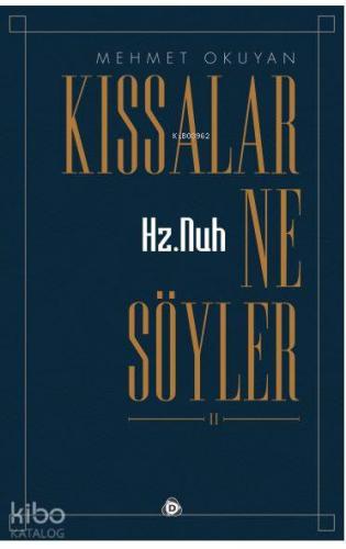 Hz.Nuh Kıssalar Ne Söyler 2 - Kitapiks.com
