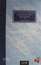 Hz. Peygamber Döneminde Çalışma Hayatı ve Meslekler - Kitapiks.com