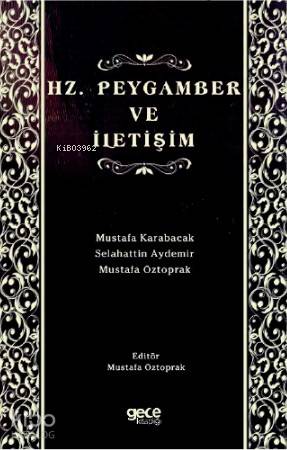 Hz. Peygamber ve İletişim - Kitapiks.com
