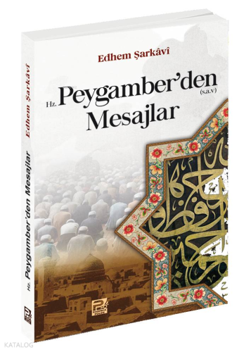 Hz. Peygamber'den Mesajlar