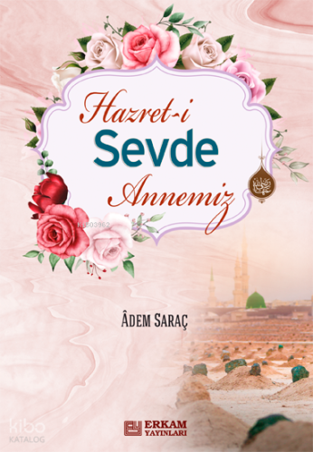 Hz. Sevde Annemiz - Kitapiks.com