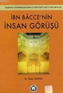 İbn Baccenin İnsan Görüşü - Kitapiks.com
