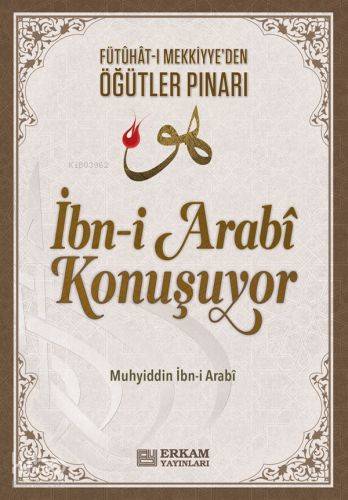 İbn-i Arabi Konuşuyor - Kitapiks.com