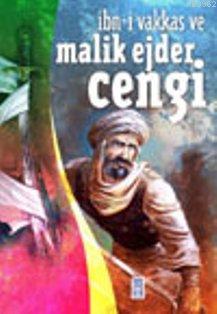 İbn-i Vakkas ve Malik Ejder Cengi - Kitapiks.com