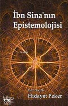 İbn Sina'nın Epistemolojisi - Kitapiks.com