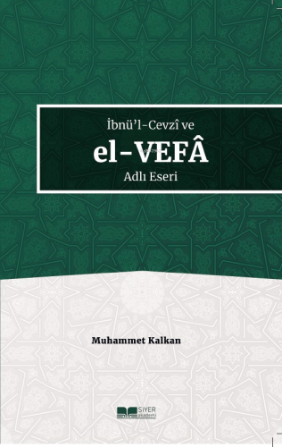 İbnü'l-Cevzî ve El-Vefâ Adlı Eseri - Kitapiks.com