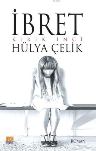 İbret; Kırık İnci - Kitapiks.com