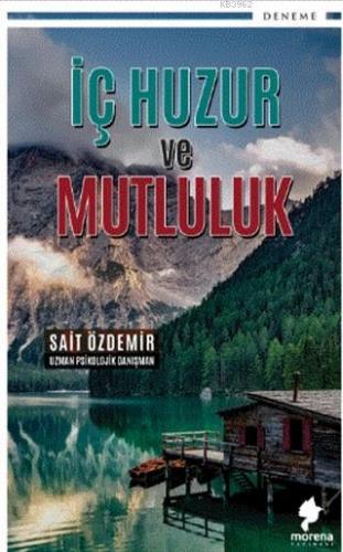 İç Huzur ve Mutluluk - Kitapiks.com