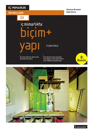 İç Mimarlıkta: Biçim + Yapı - Kitapiks.com