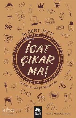 İcat Çıkarma! - Kitapiks.com