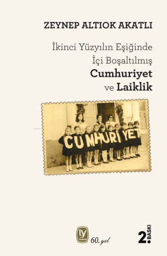 İçi Boşaltılan Cumhuriyet ve Laiklik - Kitapiks.com