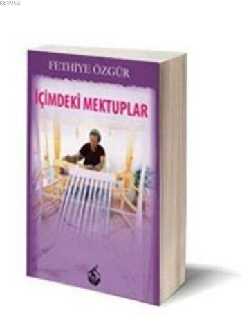 İçimdeki Mektuplar - Kitapiks.com
