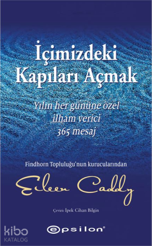 İçimizdeki Kapıları Açmak - Kitapiks.com