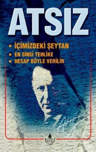 İçimizdeki Şeytan / En Sinsi Tehlike / Hesap Böyle Verilir