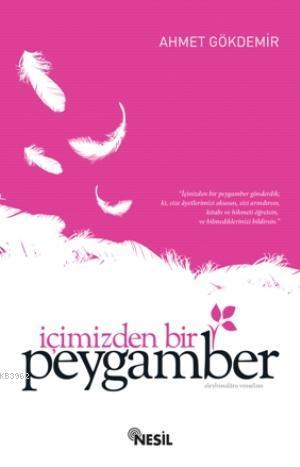 İçimizden Bir Peygamber - Kitapiks.com