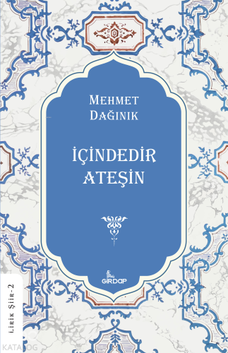 İçindedir Ateşin - Kitapiks.com