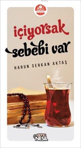 İçiyorsak Sebebi Var - Kitapiks.com