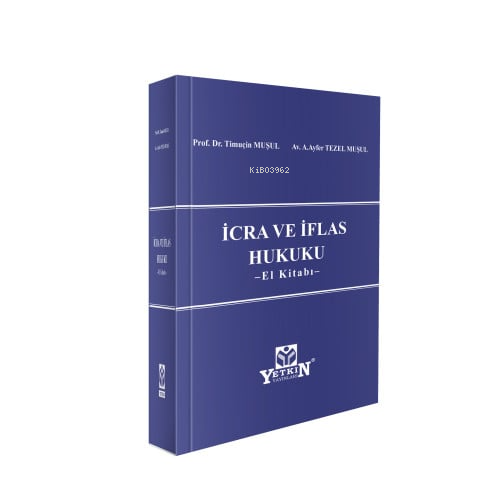 İcra Ve İflas Hukuku - El Kitabı - - Kitapiks.com