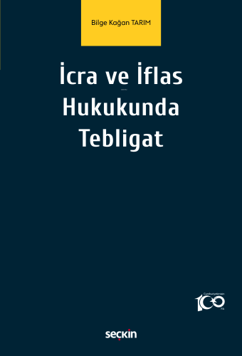 İcra ve İflas Hukukunda Tebligat - Kitapiks.com