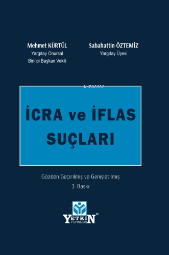 İcra Ve İflâs Suçları - Kitapiks.com