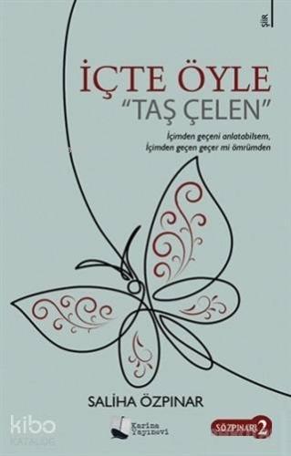 İçte Öyle; Taş Çelen - Kitapiks.com